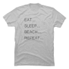 eat sleep beach repeat shirt